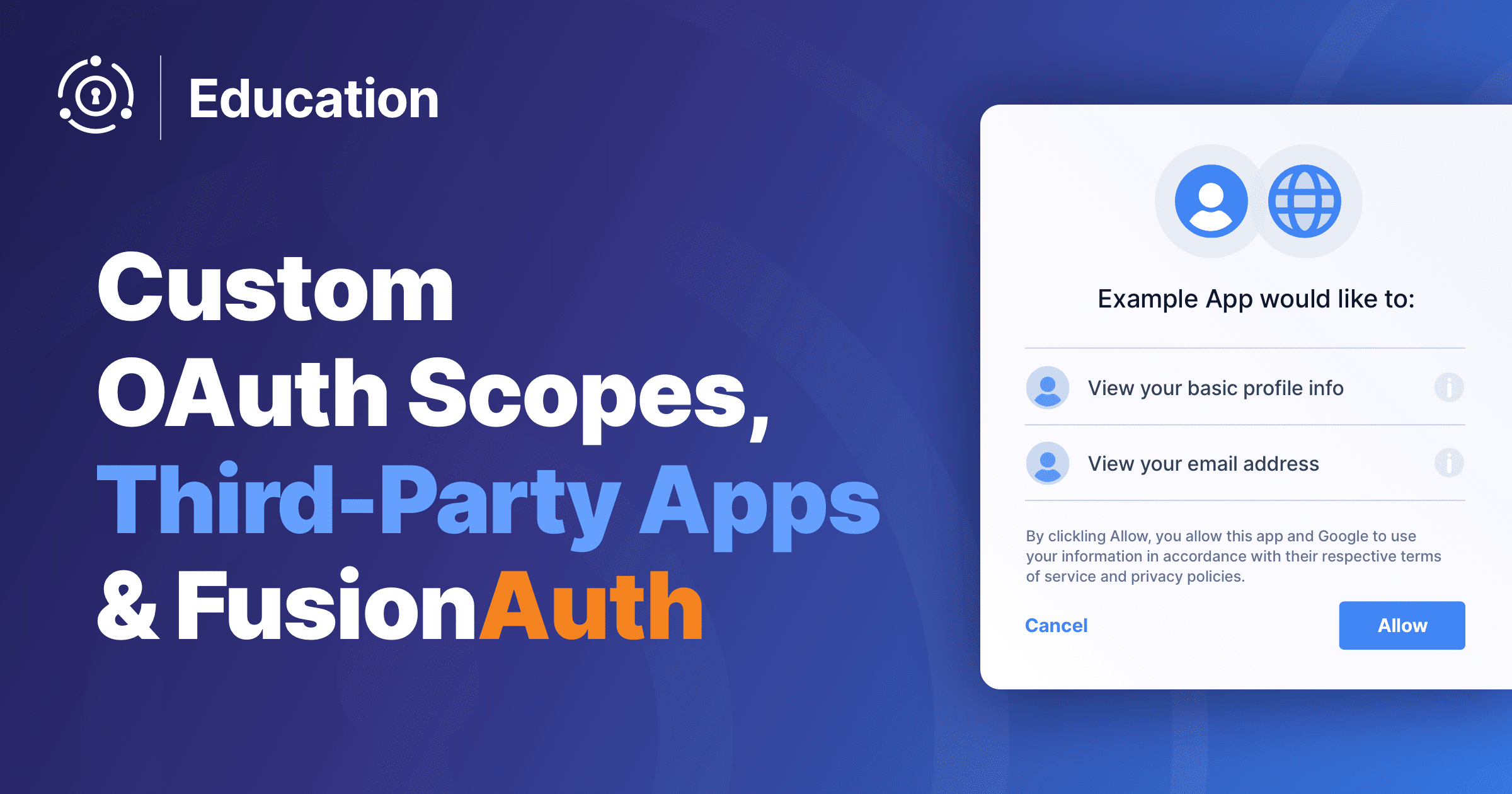 Custom Oauth Scopes, Third-Party Applications, And FusionAuth