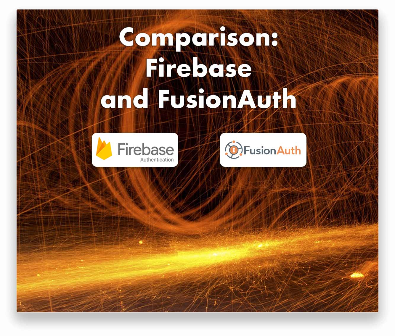 Firebase and FusionAuth CIAM Comparison