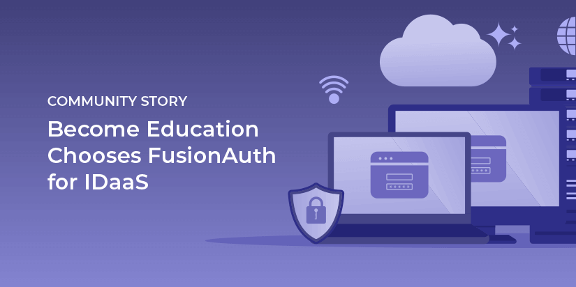 Become Education chooses FusionAuth for IDaaS