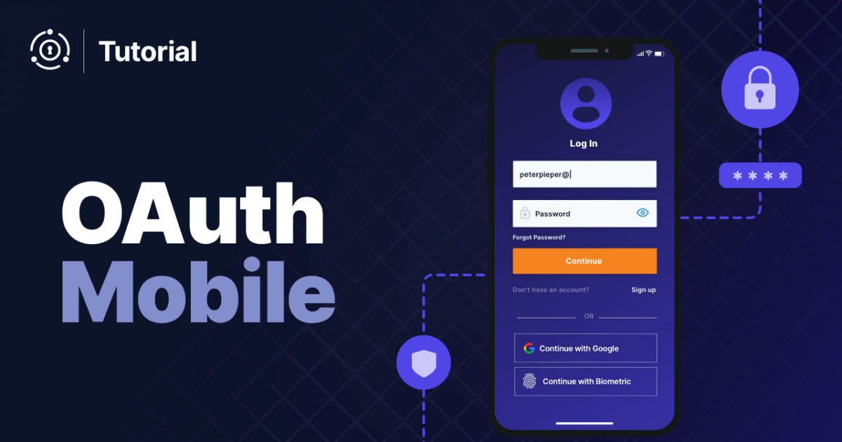 Best Practices for OAuth in Mobile Apps