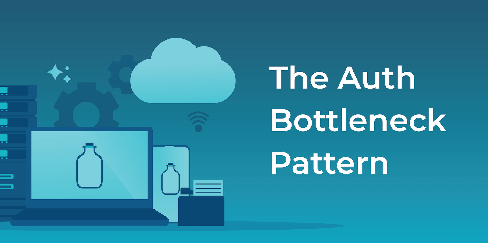 The Auth Bottleneck Pattern