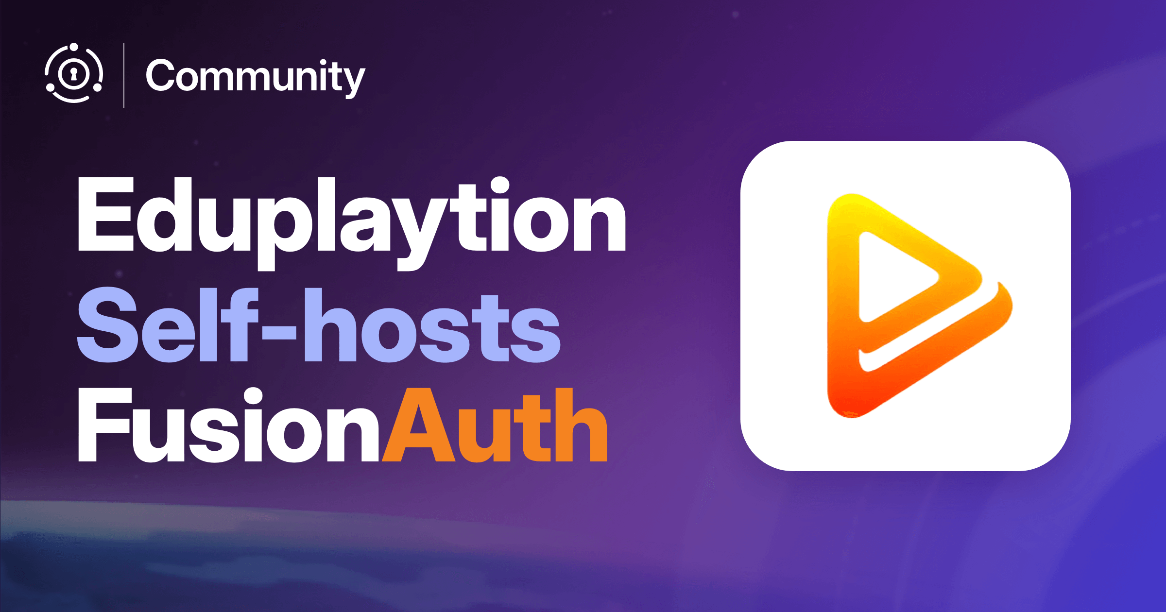 Eduplaytion self-hosts FusionAuth for easier compliance and increased sales