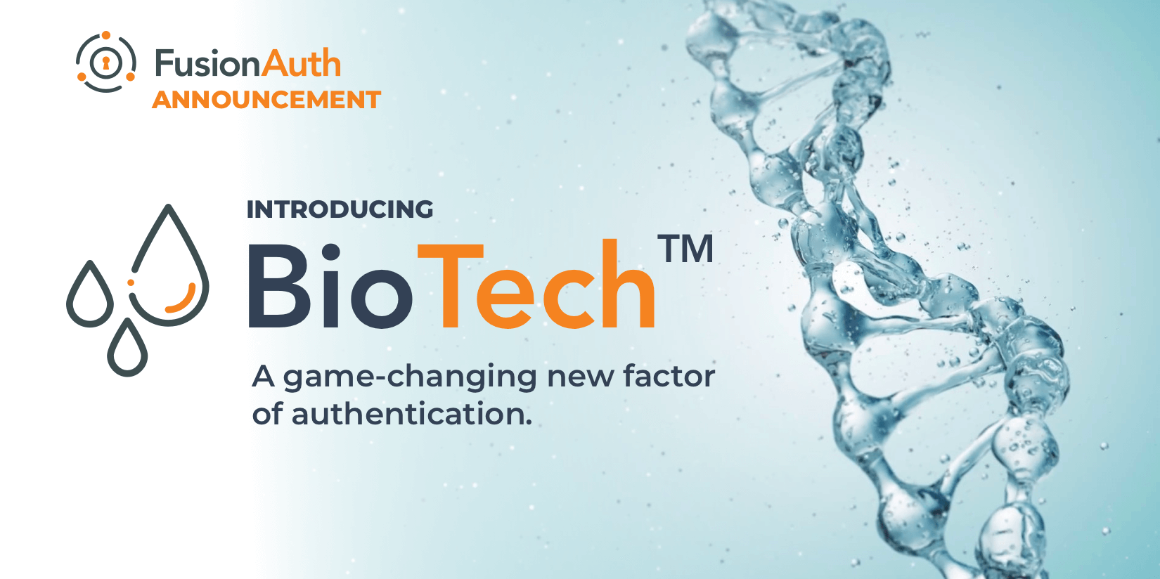 FusionAuth announces BioTech&trade;
