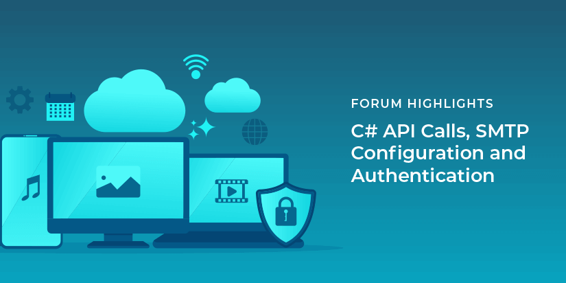 C# API calls, SMTP configuration and authentication