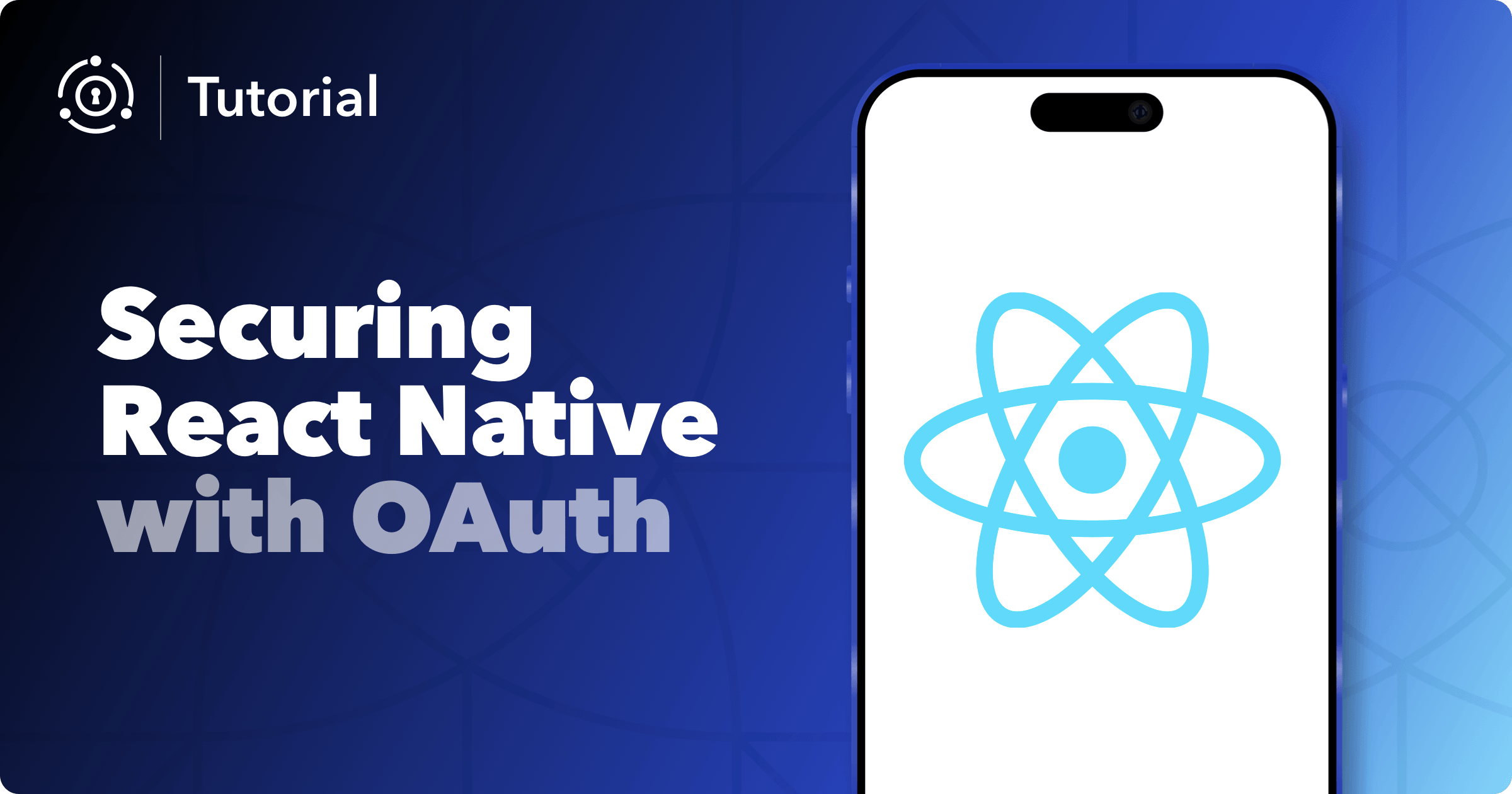 Securing React Native with OAuth