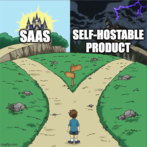 A person choosing between building SaaS and self-hostable software.