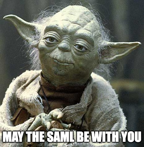 May the SAML be with you.