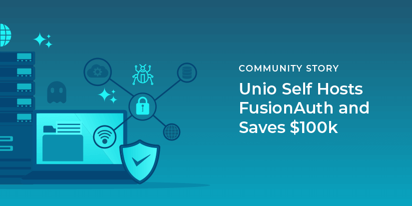 Unio self hosts FusionAuth and saves $100k