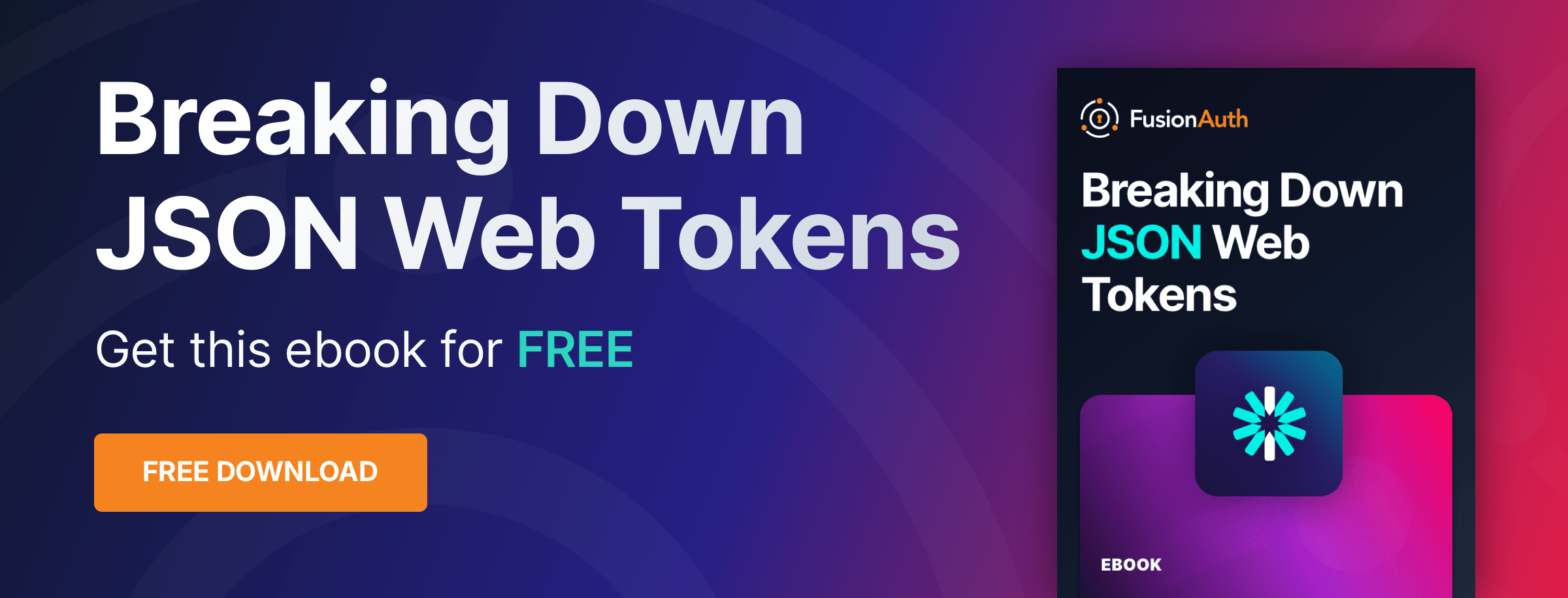 Breaking Down JSON Web Tokens